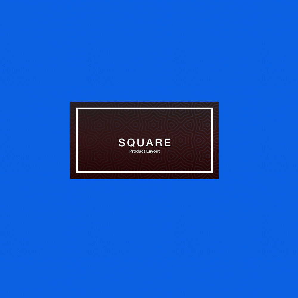 Product Layout Square